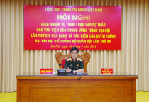 Tham gia Hội nghị giao nhiệm vụ tham luận vào dự thảo các văn kiện của Trung ương trình Đại hội lần thứ XIV của Đảng và văn kiện của QUTW Trình Đại hội đại biểu đảng bộ Quân đội lần thứ XII