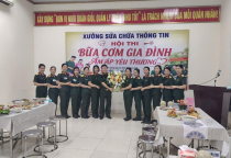 Lan tỏa giá trị Ngày gia đình Việt Nam từ Hội thi "Bữa cơm gia đình - Gắn kết yêu thương” tại Xưởng Sửa chữa Thông tin