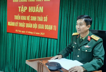 Binh chủng Tăng thiết giáp tổ chức tập huấn triển khai Hệ sinh thái số ngành Kỹ thuật Quân đội 