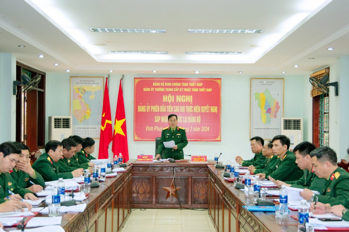 Đảng ủy Trường Trung cấp Kỹ thuật Tăng thiết giáp tổ chức Hội nghị phiên đầu tiên sau sáp nhập, tổ chức lại Đảng bộ