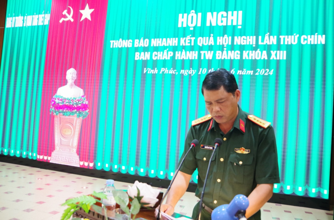 Đảng ủy Trường Sĩ quan Tăng thiết giáp thông báo nhanh kết quả Hội nghị lần thứ chín Ban Chấp hành Trung ương Đảng khóa XIII