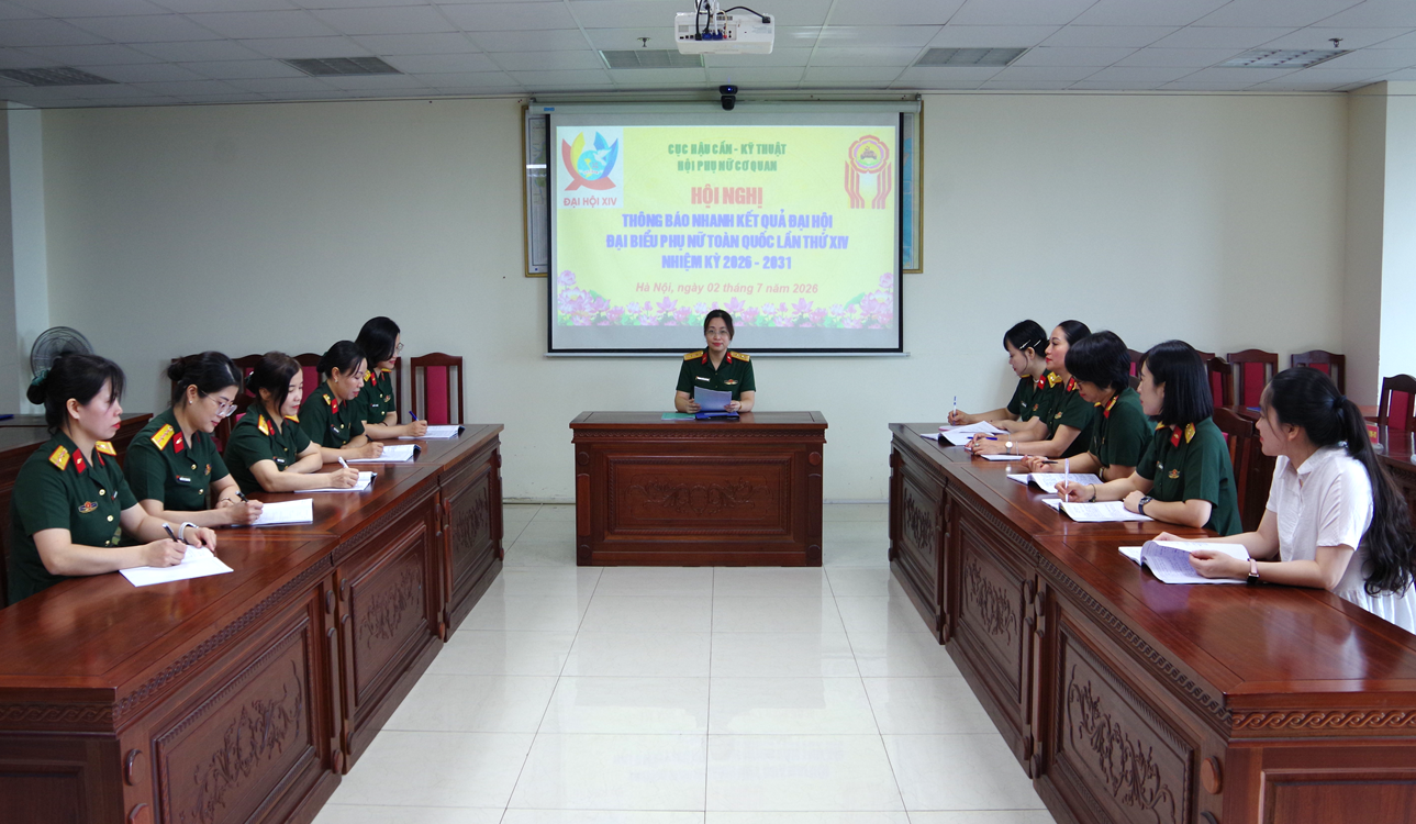Hội Phụ nữ Cơ quan Cục Hậu cần Kỹ thuật tổ chức Hội nghị Thông báo nhanh kết quả Đại hội đại biểu Phụ nữ toàn quốc lần thứ XIV, nhiệm kỳ 2026-2031
